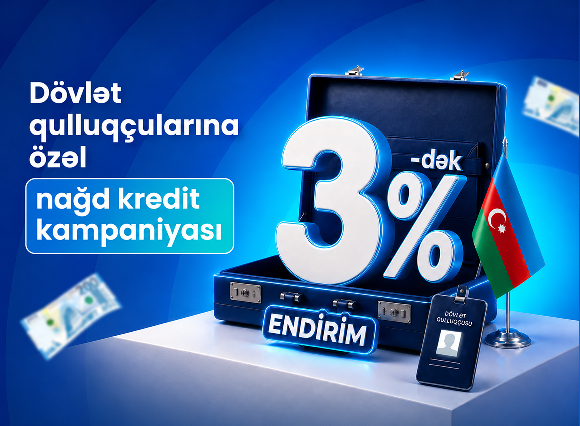 Dövlət qulluqçuları üçün güzəştli nağd kredit